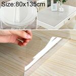 Tovaglia in vetro morbido trasparente Tovaglia impermeabile per uso domestico Tovaglia in PVC, Spessore: 1 mm, Dimensioni: 80x135 cm